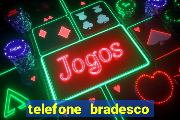 telefone bradesco agencia benfica